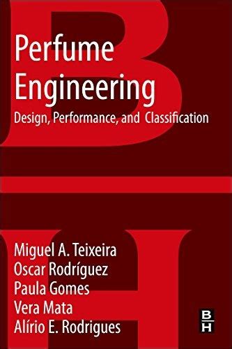 perfume engineering design performance and classification